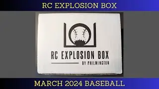 RC Explosion Box March 2024 Original Baseball Opening!
