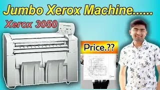 xerox 3050 | Jumbo xerox machine | plan printing machine 🔥 🔥 🔥