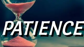 PATIENCE BY THE RABINDRANATH TAGORE ....