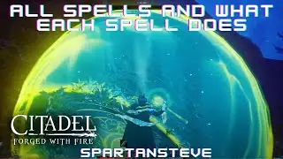 Citadel Forged With Fire: All Spells - What each spell does - Walkthrough - Guide