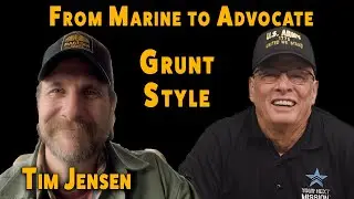 From Marine to Advocate&nbsp;| Grunt Style | Tim Jensen