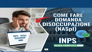 Come Fare La Domanda di Disoccupazione o Naspi sul INPS