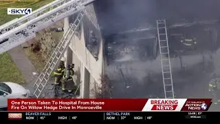 House fire in Monroeville, Pennsylvania; 1 person taken to hospital