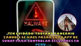&iexcl;Ten cuidado! Troyano bancario Zanubis se hace pasar como app de Sunat para controlar celulares Per&uacute;