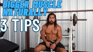3 PROVEN TIPS FOR BIGGER MUSCLES IN THE GYM