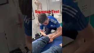 Squeeze Test for Syndesmosis Sprain (high ankle) : Level 5 Sports Massage course