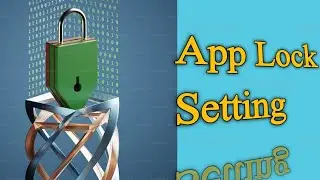 How to set lock in your apps without download any app | How to turn on app lock setting