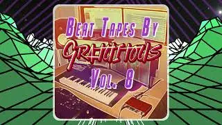 BEAT TAPES By GratuiTous Vol. 8 [OFFICIAL]