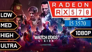 Watch Dogs Legion Benchmark on i5 3570 Rx 570