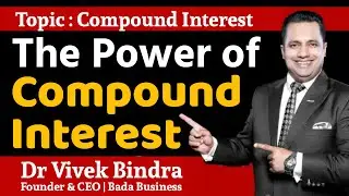 The Power of Compound Interest #shorts | Dr Vivek Bindra