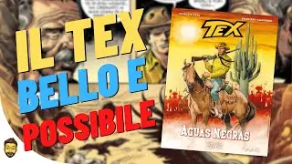 E FINALMENTE! TEX AGUAS NEGRAS, Oltre Tex c&rsquo;&egrave; molto di pi&ugrave;! #shorts | lucadeejay