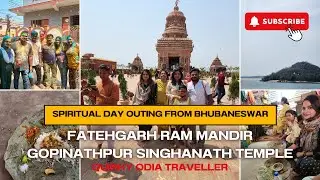 Day Outing From Bhubaneswar| Fatehgarh Ram Mandir | Gopinathpur Singhanath Mandir | Odisha Tour