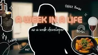 007 | a week in a life of a web developer in Berlin, come with me to work's Christmas events