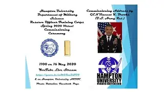 Hampton University AROTC Spring 2020 Virtual Commissioning Ceremony