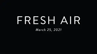 Fresh Air // March 25, 2021