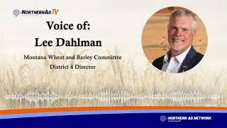 Lee Dahlman of MT Wheat and Barley Committee Recaps Korea and Japan Trade Mission