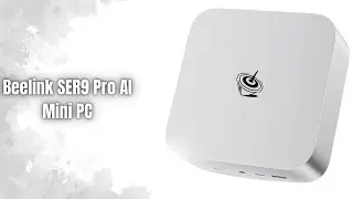 Обзор мини-ПК Beelink SER9 Pro AI | Мощный мини-ПК на базе Ryzen AI 9 и HX 370!