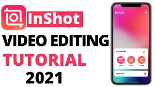 InShot Video Editing App Tutorial | InShot app features | Best Video Editing App [InShot] in 2021