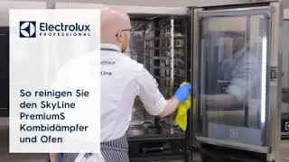 So reinigen Sie den SkyLine PremiumS Kombidämpfer und Ofen | Electrolux Professional