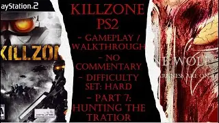 Killzone PS2 (Hard) Gameplay Walkthrough Part 7 (No Commentary)