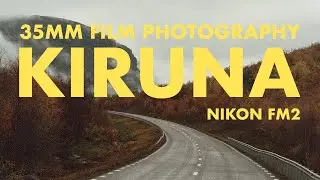 Amazing trip from Sweden to Norway POV: 35mm Nature Film-Photography (GoPro, Nikon FM2 & L35AF)