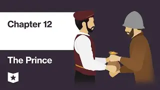 The Prince by Niccol&ograve; Machiavelli | Chapter 12