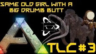 Ark Survival evolved Mammoth TLC