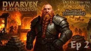 Infinite Smithing Unlocked - Erobor Dwarves EP2 | Bannerlord