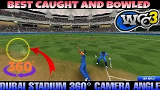 Wcc3 Best caught and bowled with 360&deg; camera angle in Dubai stadium