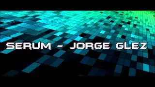 Serum - Jorge Glez