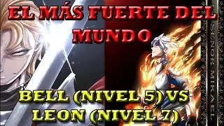 Bell vs El Guerrero más fuerte del mundo, así un Nivel 7 desafió al mejor Nivel 5