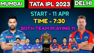 MI vs DC Playing 11 Comparison | DC vs MI Playing 11 2023 | Delhi Playing 11 vs Mumbai 2023