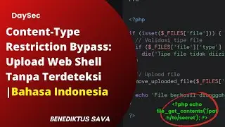 Bypass Content-Type: Upload Web Shell Tanpa Terdeteksi | Ethical Hacking Indonesia