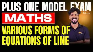 Plus One Maths | Various Forms of Equations of Line | Eduport Plus One