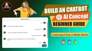 Build an AI Chatbot From Scratch | Understand How It Really Works &ndash; Full Beginner Guide