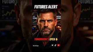 Futures Are Lying? Watch the First 10 Minutes