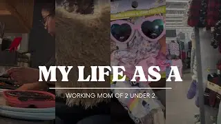 MY LIFE AS A WORKING MOM OF 2 | Cleaning, Walmart, Fashion Nova Unboxing