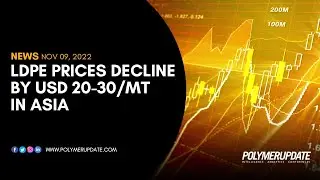 Low-Density Polyethylene Prices Decline By USD 20-30/MT In Asia