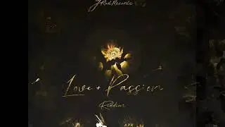 Love And Passion Riddim Mix (2019) {J-Rod Records} By C_Lecter