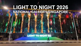 Light to Night Festival 2026&nbsp;| Art Installations & Facade Projections at National Gallery Singapore