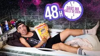 JE M'ENFERME 48 HEURES DANS LA SALLE DE BAIN