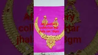 Gold jewellery Har jhala set design 18 gm..🌹18 December 2023