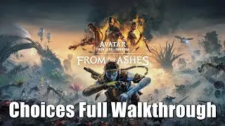 Avatar Frontiers Of Pandora From The Ashes | Полное прохождение игры с выбором вариантов.