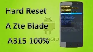 Restaurar / Resetear - Desbloquear Patron ZTE Blade A315 100% Efectivo