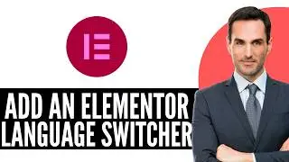 How to Add an Elementor Language Switcher Full Guide – (2026) Step-by-Step