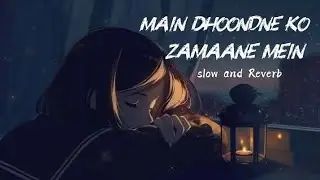 Main Dhoondne Ko Zamaane Mein 💔 | Heart Touching Sad Song | Broken Love Status