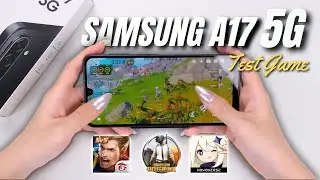 Test game nặng trên Samsung Galaxy A17 5G  : Exynos 1330 hiệu năng có ổn trong tầm giá?