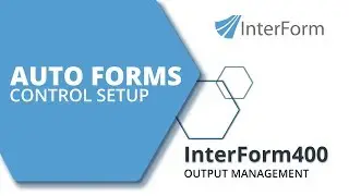 InterForm400: Best Auto Forms Control Setup