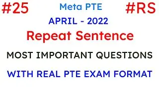 April Edition Prediction | Repeat Sentence Practice | Most Important Questions | PTE 2022 | Meta PTE