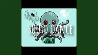 Squid Dance
